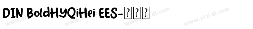 DIN BoldHYQiHei EES字体转换